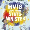 Hvis jeg var statsminister