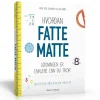 Hvordan fatte matte