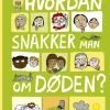 Hvordan snakker man om døden?