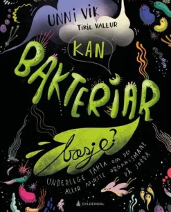 Kan bakteriar bæsje?